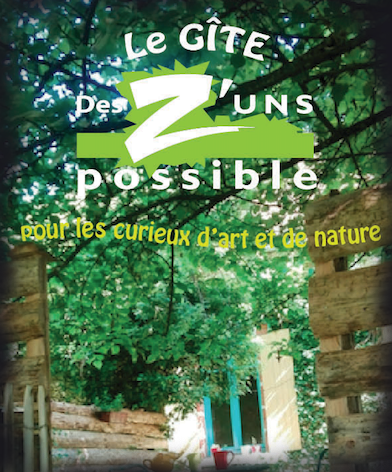 Le Gîte des Z'Uns Possible