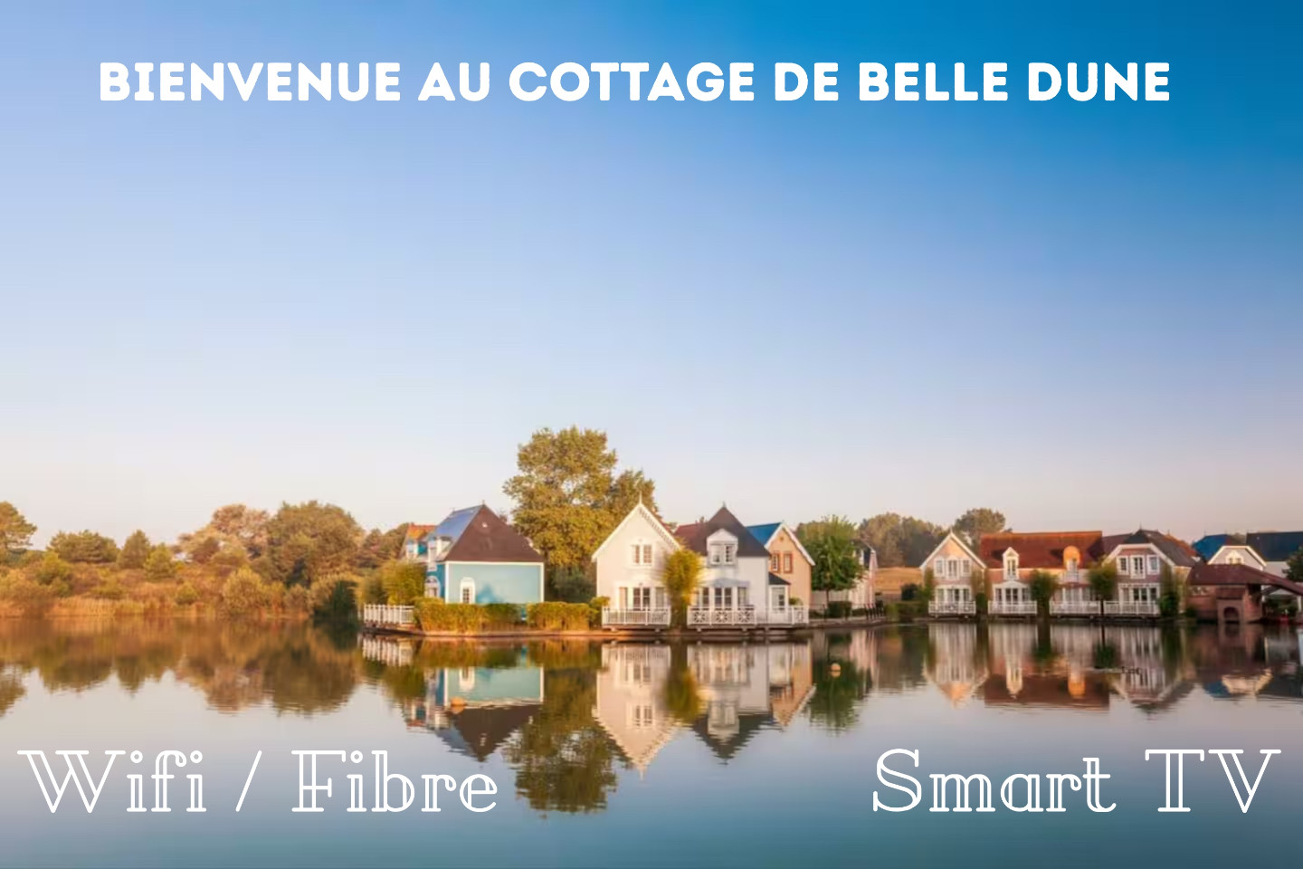 Le Cottage de Belle Dune