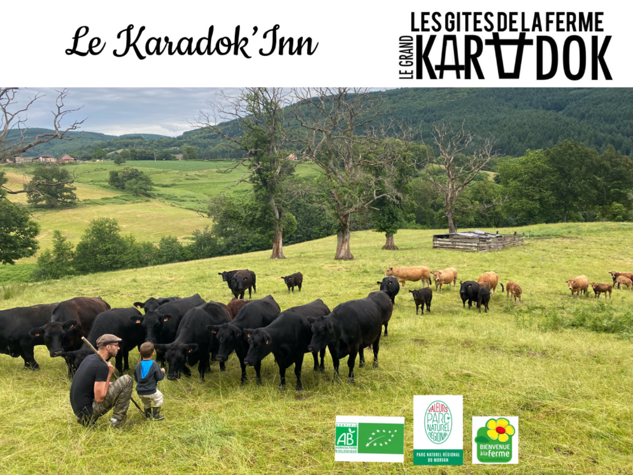 Le Karadok'Inn, les gîtes de la Ferme le Grand Karadok, dans le Parc Régional du Morvan