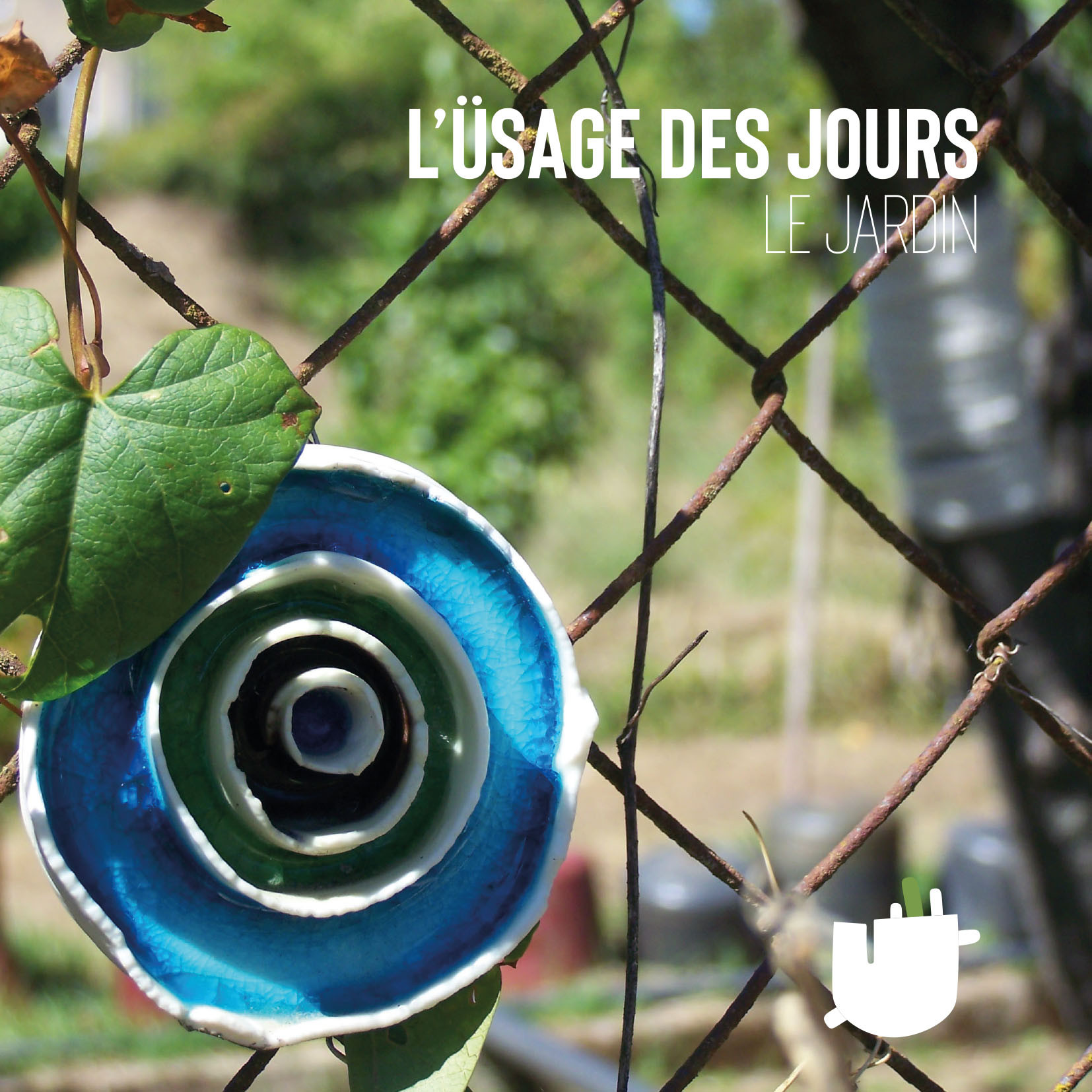 le jardin de l'usage des jours